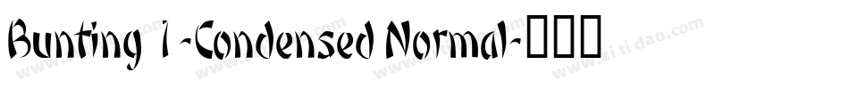 Bunting 1-Condensed Normal字体转换